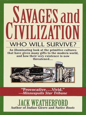 cover image of Savages and Civilization